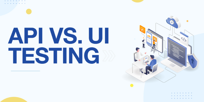 API Testing vs UI Testing: Where Selenium Stands