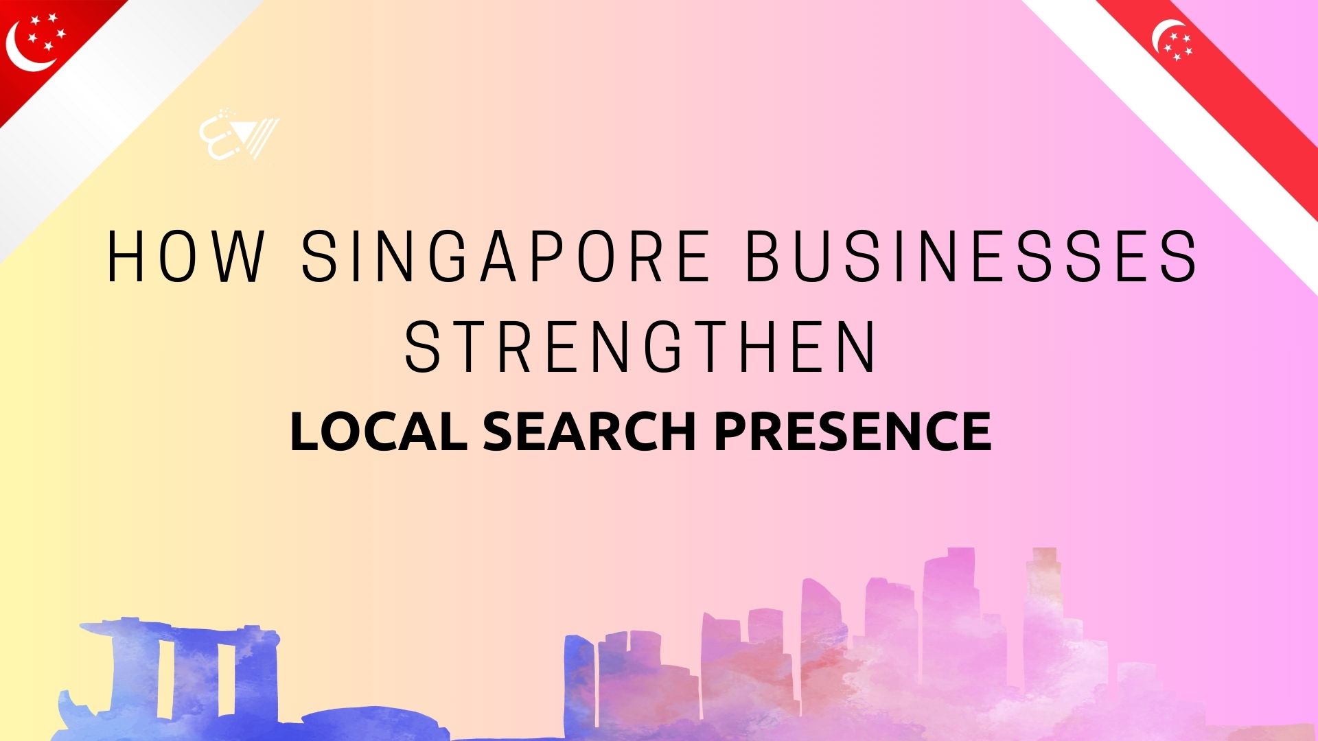 How Singapore Businesses Strengthen Local Search Presence