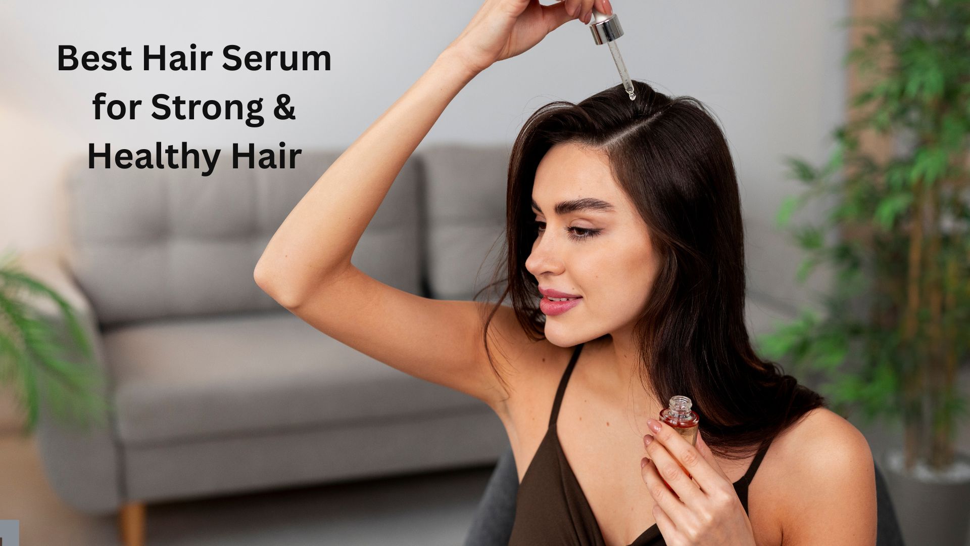 Best Hair Serum