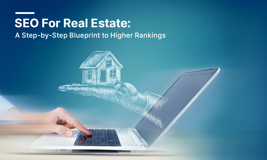 top real estate SEO company