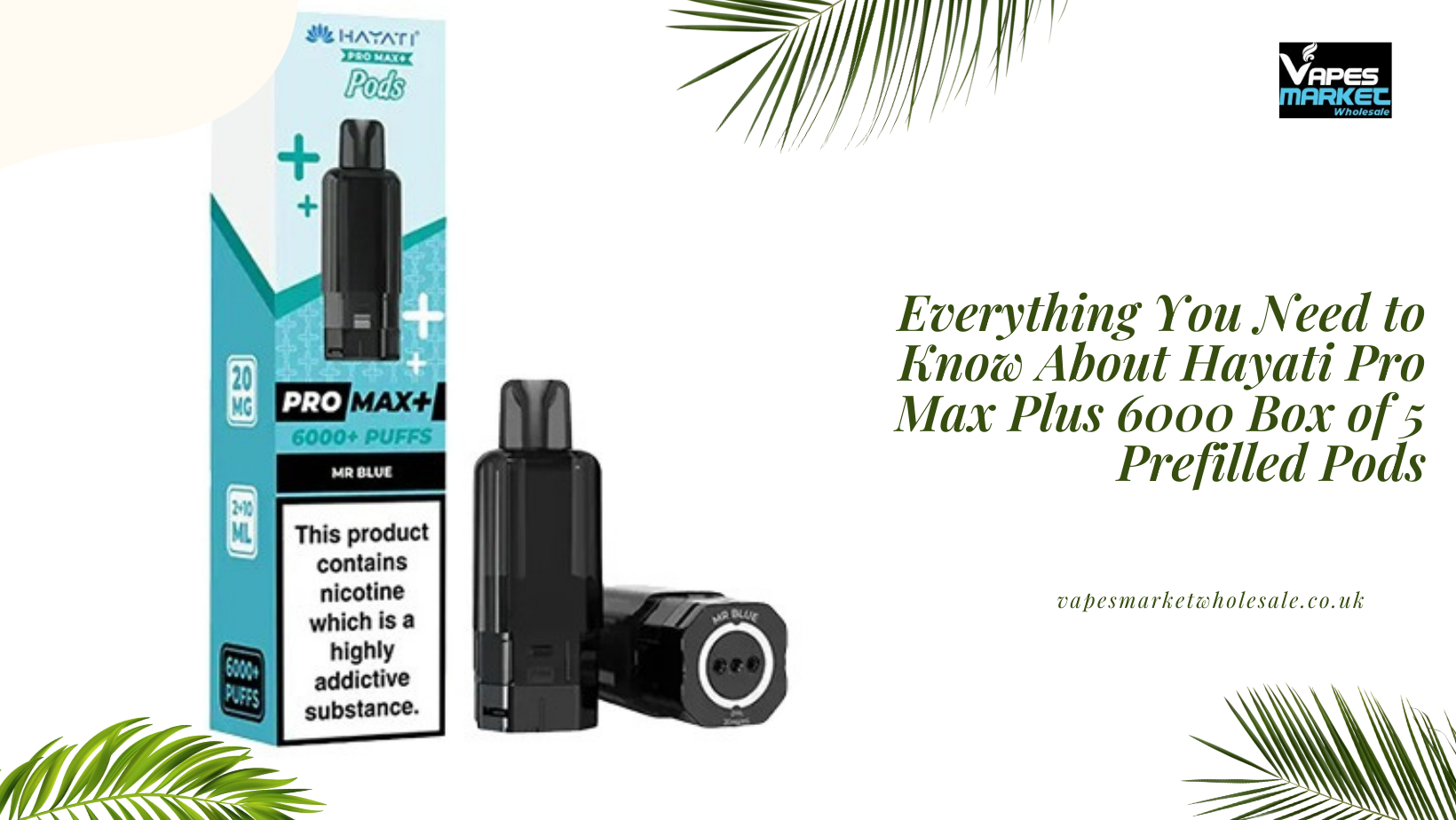 Hayati pro max plus pods​