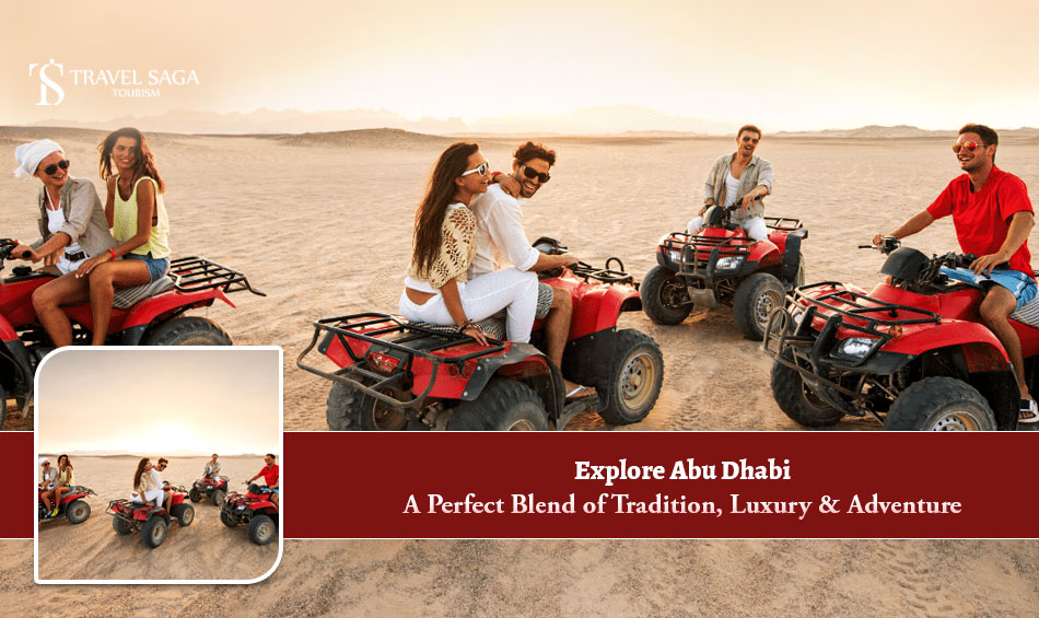 Explore Abu Dhabi image by Travel Saga Tourism